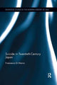 Book cover of: Suicide in Twentieth-Century Japan. By: Francesca Di Marco