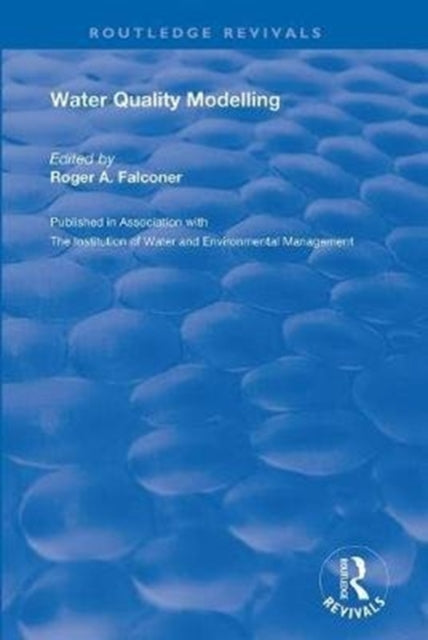 Book cover of: Water Quality Modelling. By: R. A. Falconer