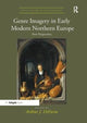 Book cover of: Genre Imagery in Early Modern Northern Europe. By: Arthur J. DiFuria