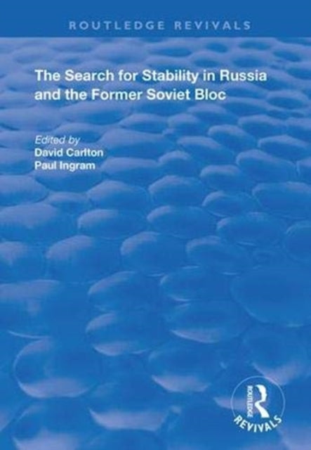 Book cover of: Search for Stability in Russia and the Former Soviet Bloc. By: David Carlton