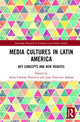 Book cover of: Media Cultures in Latin America. By: Juan Francisco Salazar