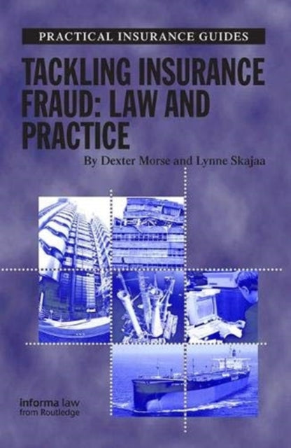 Book cover of: Tackling Insurance Fraud. By: Lynne Skajaa