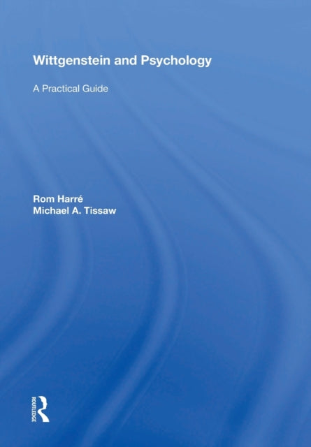 Book cover of: Wittgenstein and Psychology. By: Rom Harré