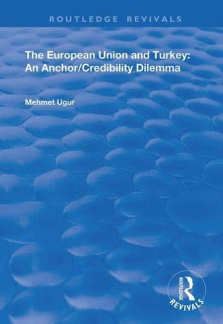 Book cover of: European Union and Turkey