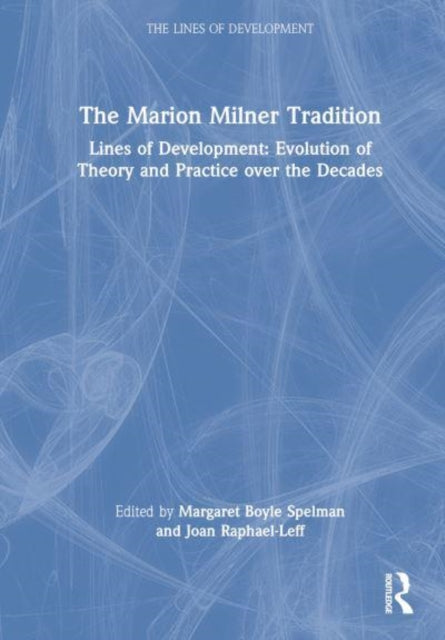 Book cover of: Marion Milner Tradition. By: Margaret Boyle Spelman