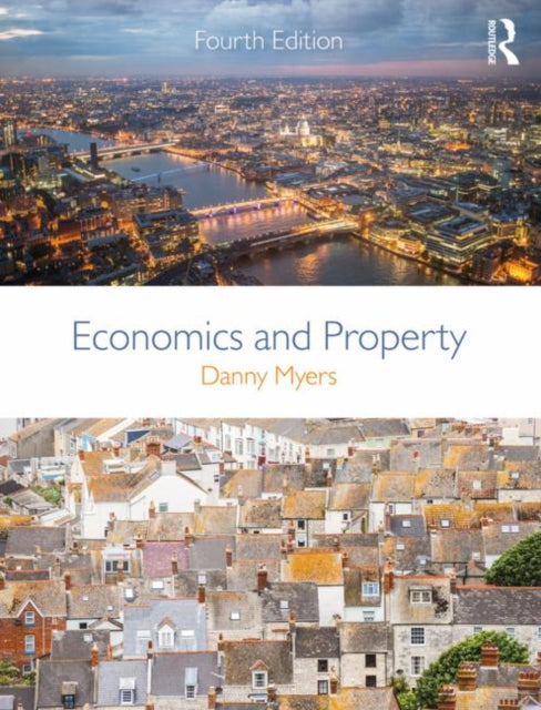 Book cover of: Economics and Property. By: Danny Myers