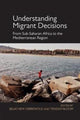 Book cover of: Understanding Migrant Decisions. By: Belachew Gebrewold