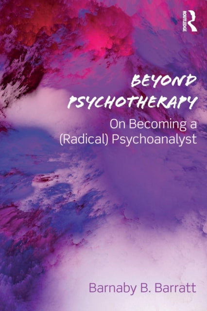 Book cover of: Beyond Psychotherapy. By: Barnaby B. Barratt