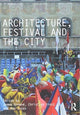 Book cover of: Architecture, Festival and the City. By: Christian Frost