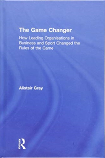 Book cover of: Game Changer. By: Alistair Gray - undifferentiated
