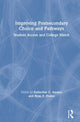 Book cover of: Improving Postsecondary Choice and Pathways. By: Katherine C. Aquino