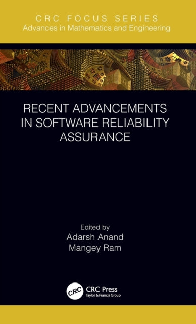 Book cover of: Recent Advancements in Software Reliability Assurance. By: Adarsh Anand