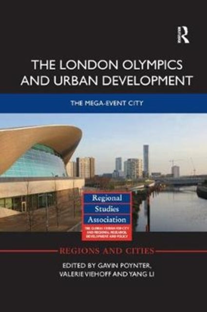 Book cover of: London Olympics and Urban Development. By: Gavin Poynter