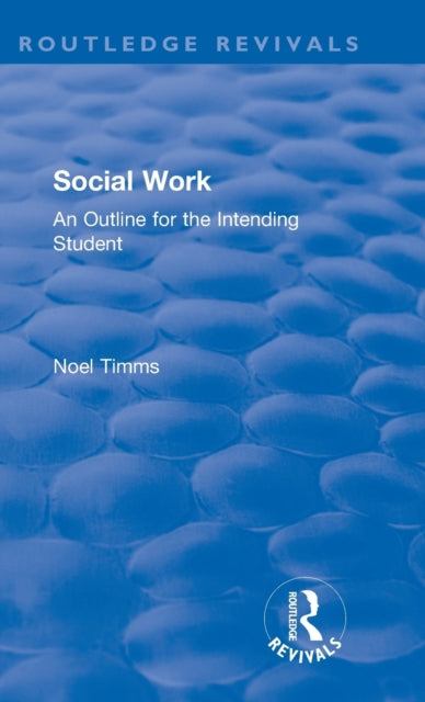 Book cover of: Social Work. By: Noel Timms