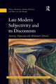 Book cover of: Late Modern Subjectivity and its Discontents. By: Kieran Keohane