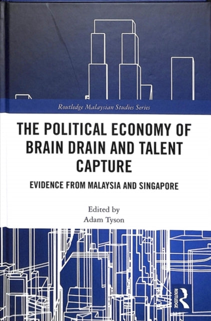 Book cover of: Political Economy of Brain Drain and Talent Capture. By: Adam D. Tyson