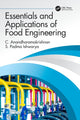 Book cover of: Essentials and Applications of Food Engineering. By: C. Anandharamakrishnan
