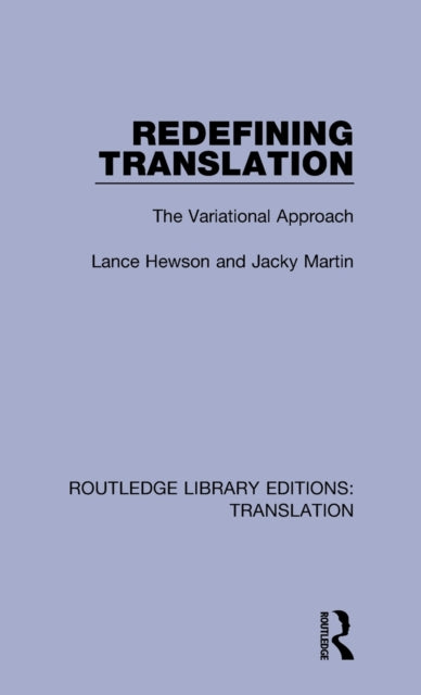 Book cover of: Redefining Translation. By: Lance Hewson