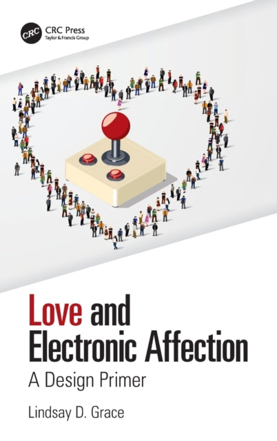 Book cover of: Love and Electronic Affection. By: Lindsay D. Grace