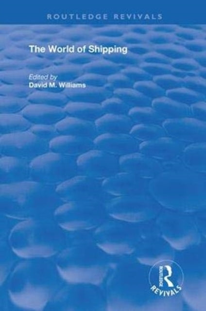 Book cover of: World of Shipping. By: David M. Williams