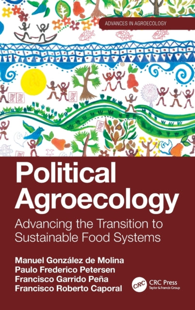 Book cover of: Political Agroecology. By: Manuel Gonzalez de Molina