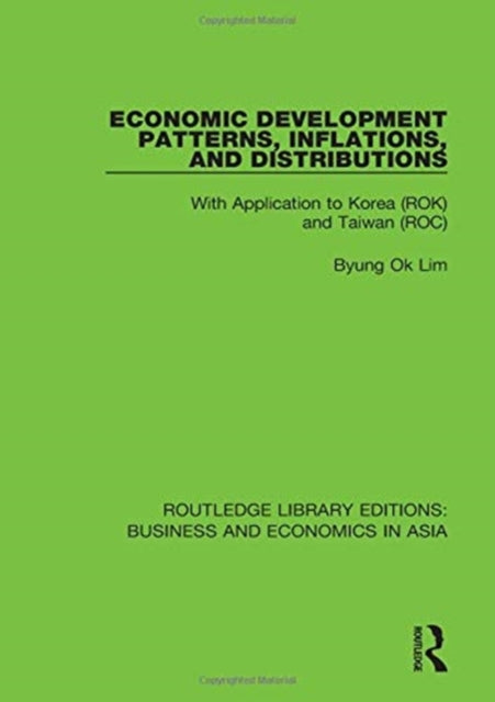 Book cover of: Economic Development Patterns, Inflations, and Distributions. By: Byung Ok Lim