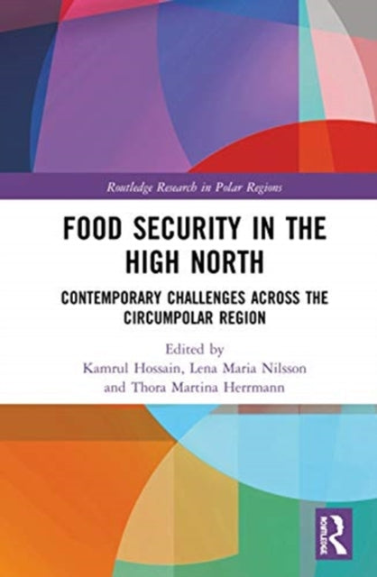 Book cover of: Food Security in the High North. By: Kamrul Hossain