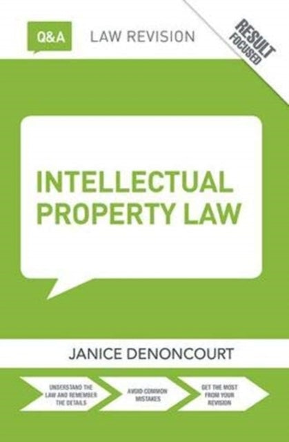 Book cover of: Q&A Intellectual Property Law. By: Janice Denoncourt