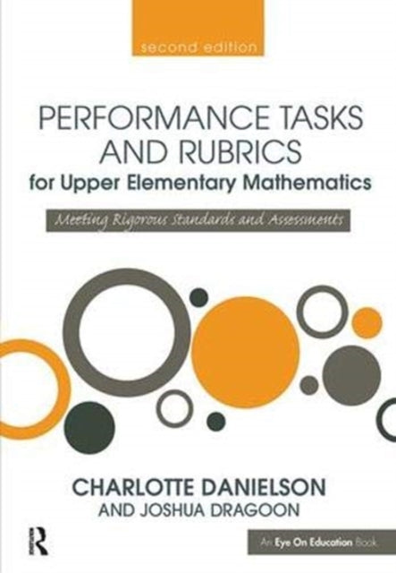 Book cover of: Performance Tasks and Rubrics for Upper Elementary Mathematics