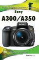 Book cover of: Sony A300/A350. By: Shawn Barnett