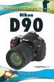 Book cover of: Nikon D90. By: Corey Hilz
