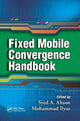 Book cover of: Fixed Mobile Convergence Handbook. By: Syed A. Ahson