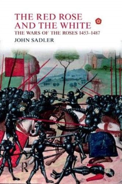 Book cover of: Red Rose and the White. By: John Sadler