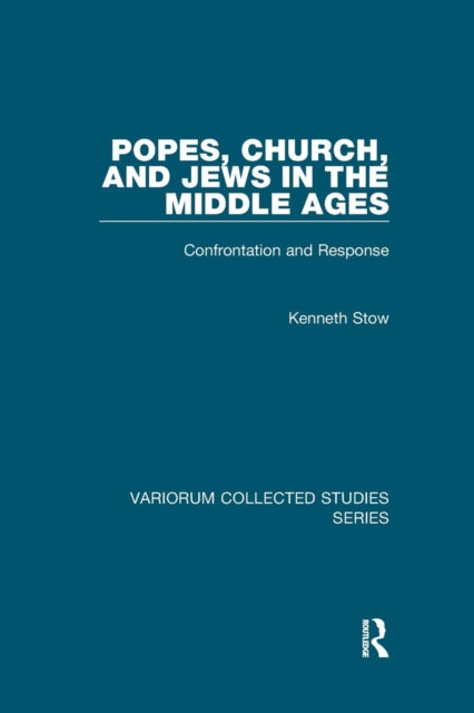 Book cover of: Popes, Church, and Jews in the Middle Ages. By: Kenneth Stow