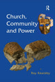 Book cover of: Church, Community and Power. By: Roy Kearsley