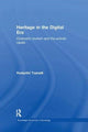 Book cover of: Heritage in the Digital Era. By: Rodanthi Tzanelli