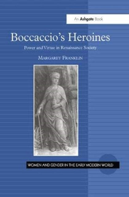 Book cover of: Boccaccio's Heroines. By: Margaret-Ann Franklin