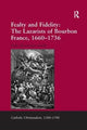 Book cover of: Fealty and Fidelity: The Lazarists of Bourbon France, 1660-1736. By: Seán Alexander Smith