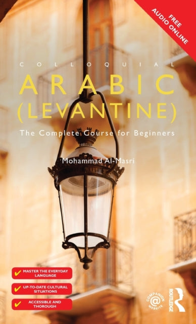 Book cover of: Colloquial Arabic (Levantine). By: Mohammad Al-Masri