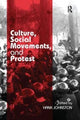 Book cover of: Culture, Social Movements, and Protest. By: Hank Johnston