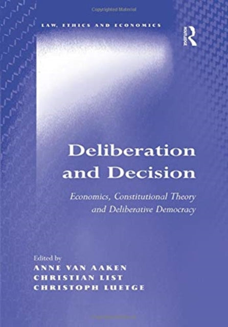 Book cover of: Deliberation and Decision. By: Anne van Aaken