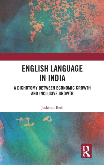 Book cover of: English Language in India. By: Jaskiran Kaur Bedi