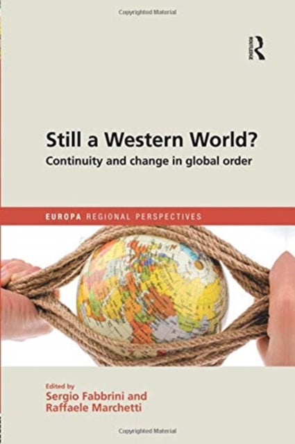 Book cover of: Still a Western World? Continuity and Change in Global Order. By: Sergio Fabbrini
