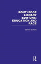 Book cover of: Routledge Library Editions: Education and Race