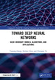 Book cover of: Toward Deep Neural Networks. By: Yunong Zhang