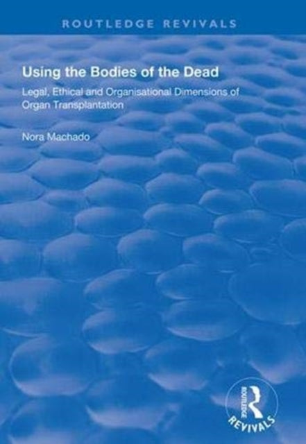 Book cover of: Using the Bodies of the Dead