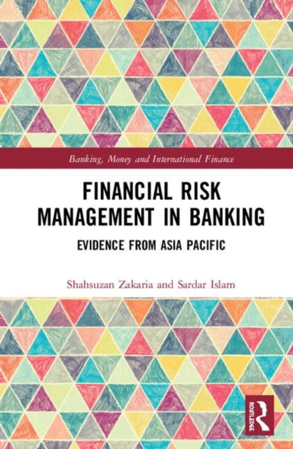 Book cover of: Financial Risk Management in Banking. By: Shahsuzan Zakaria