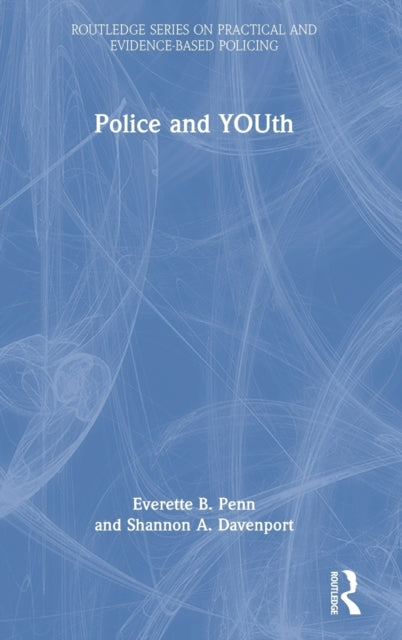 Book cover of: Police and YOUth. By: Everette B. Penn