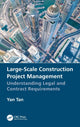 Book cover of: Large-Scale Construction Project Management. By: Yan Tan