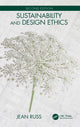 Book cover of: Sustainability and Design Ethics, Second Edition. By: Jean Russ